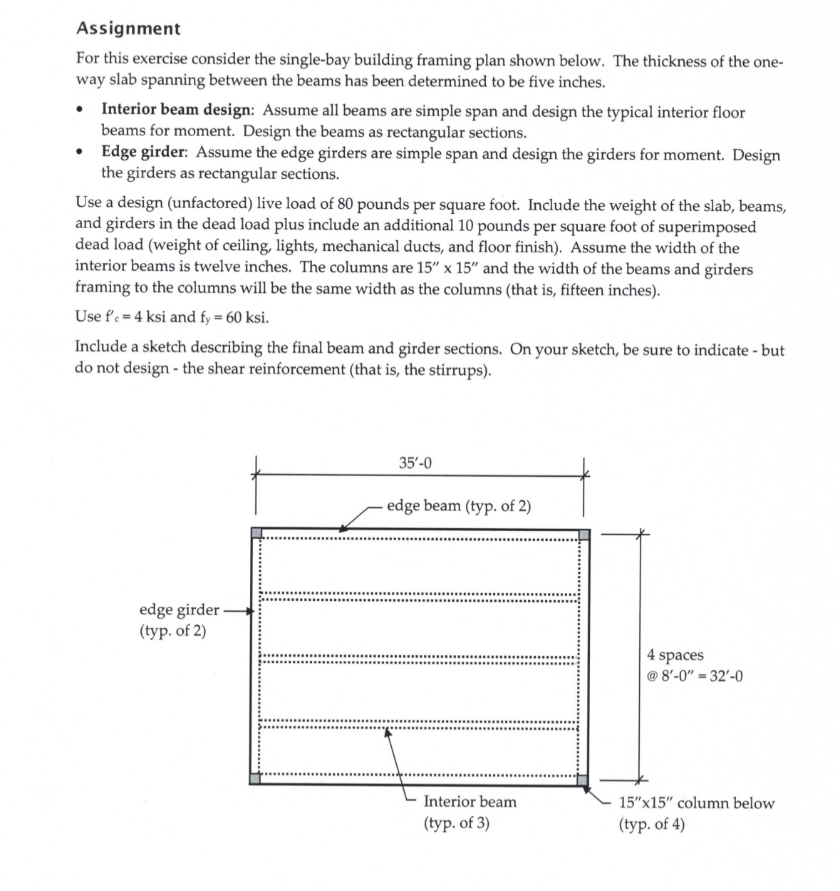Assignment For this exercise consider the single