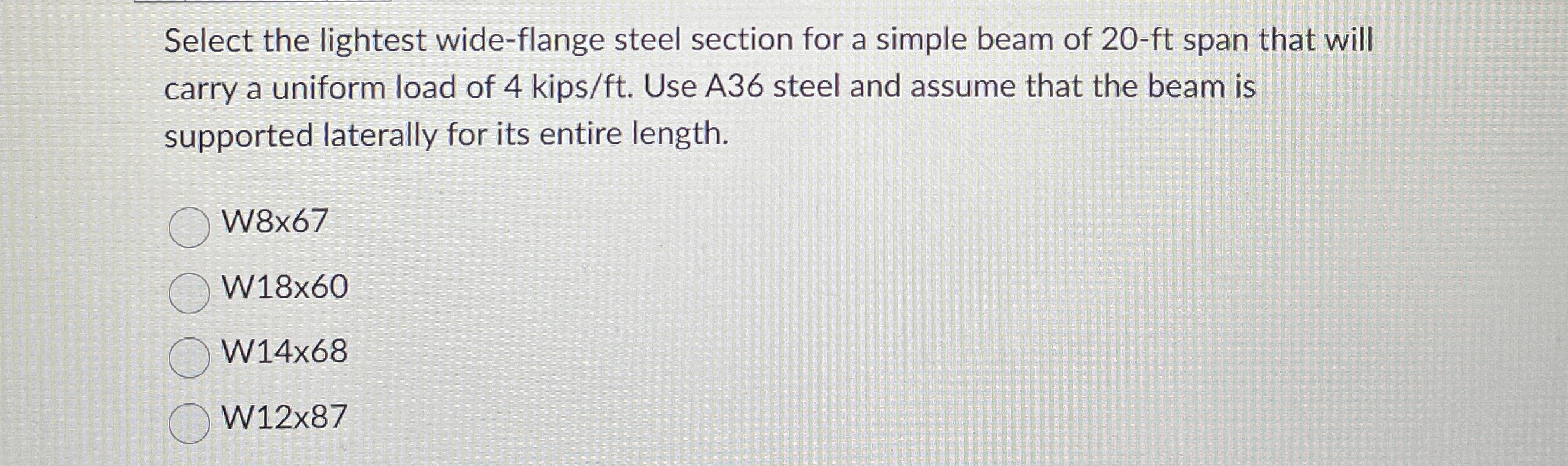 Select the lightest wide - flange steel section