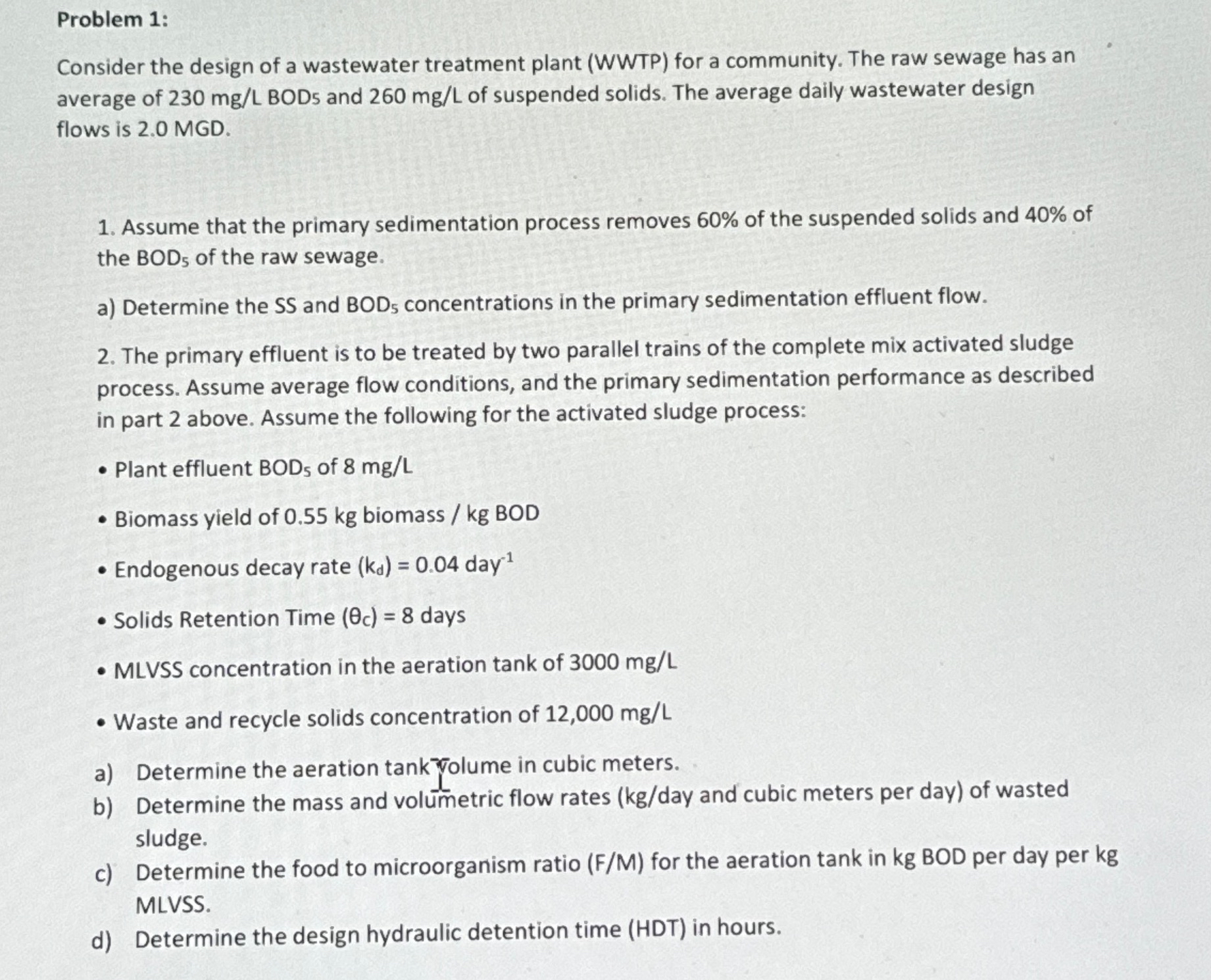 Step by step please. Problem 1 : Consider the