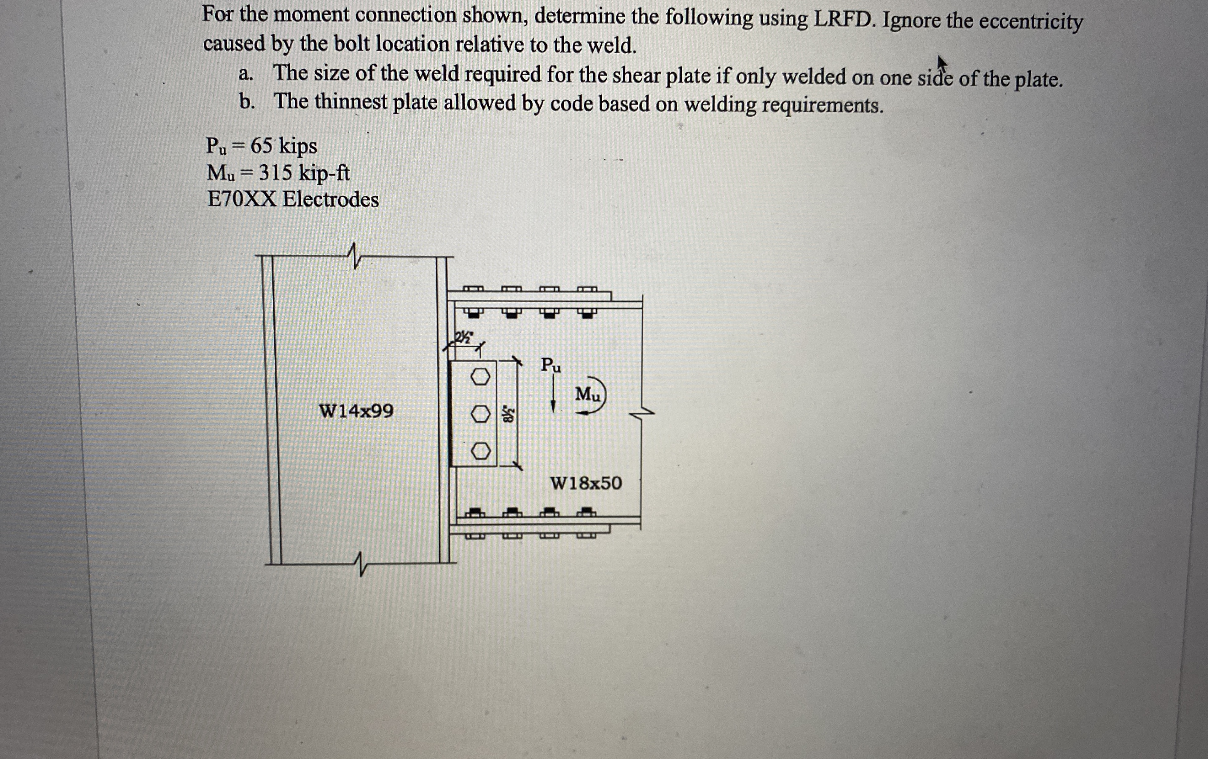 For the moment connection shown, determine the