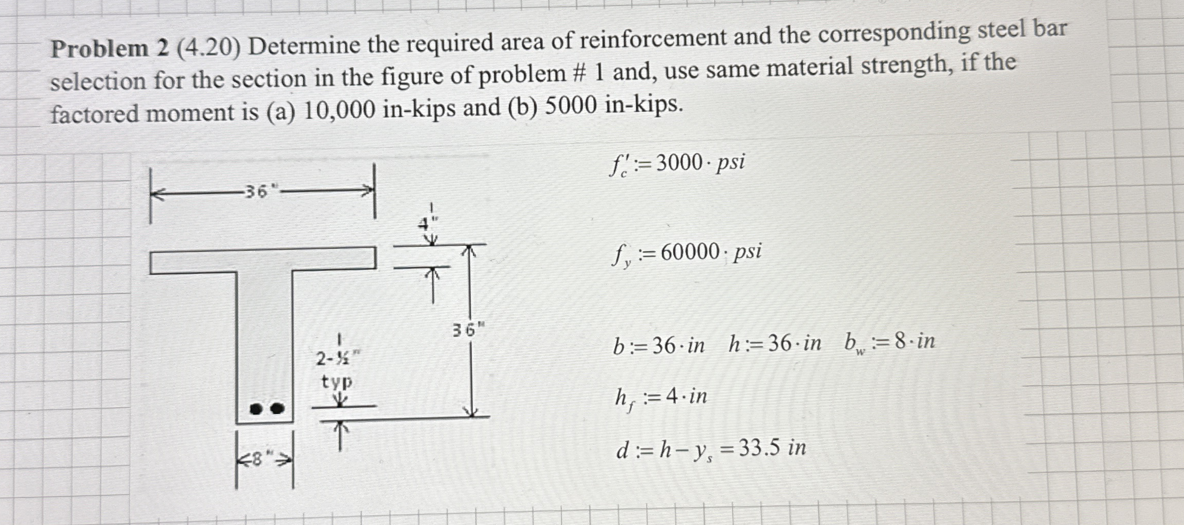 Problem 2 ( 4 . 2 0 ) Determine the required area