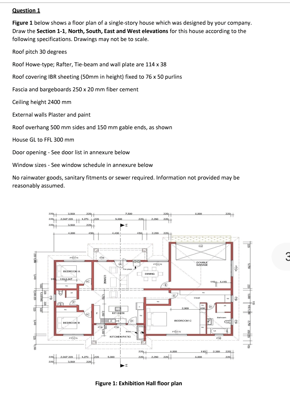 Question 1 Figure 1 below shows a floor plan of a