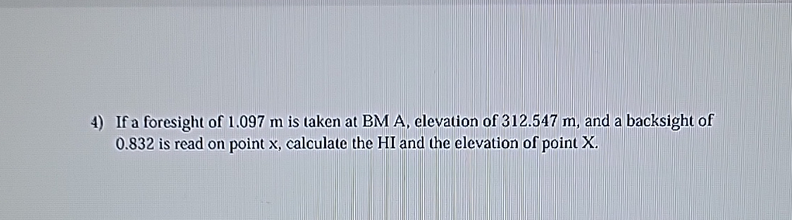 If a foresight of 1 . 0 9 7 m is taken at BM A ,