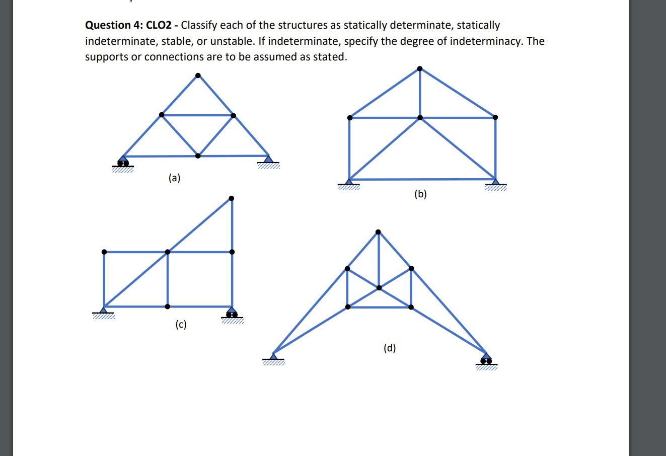Question 4 : CLO 2 - Classify each of the