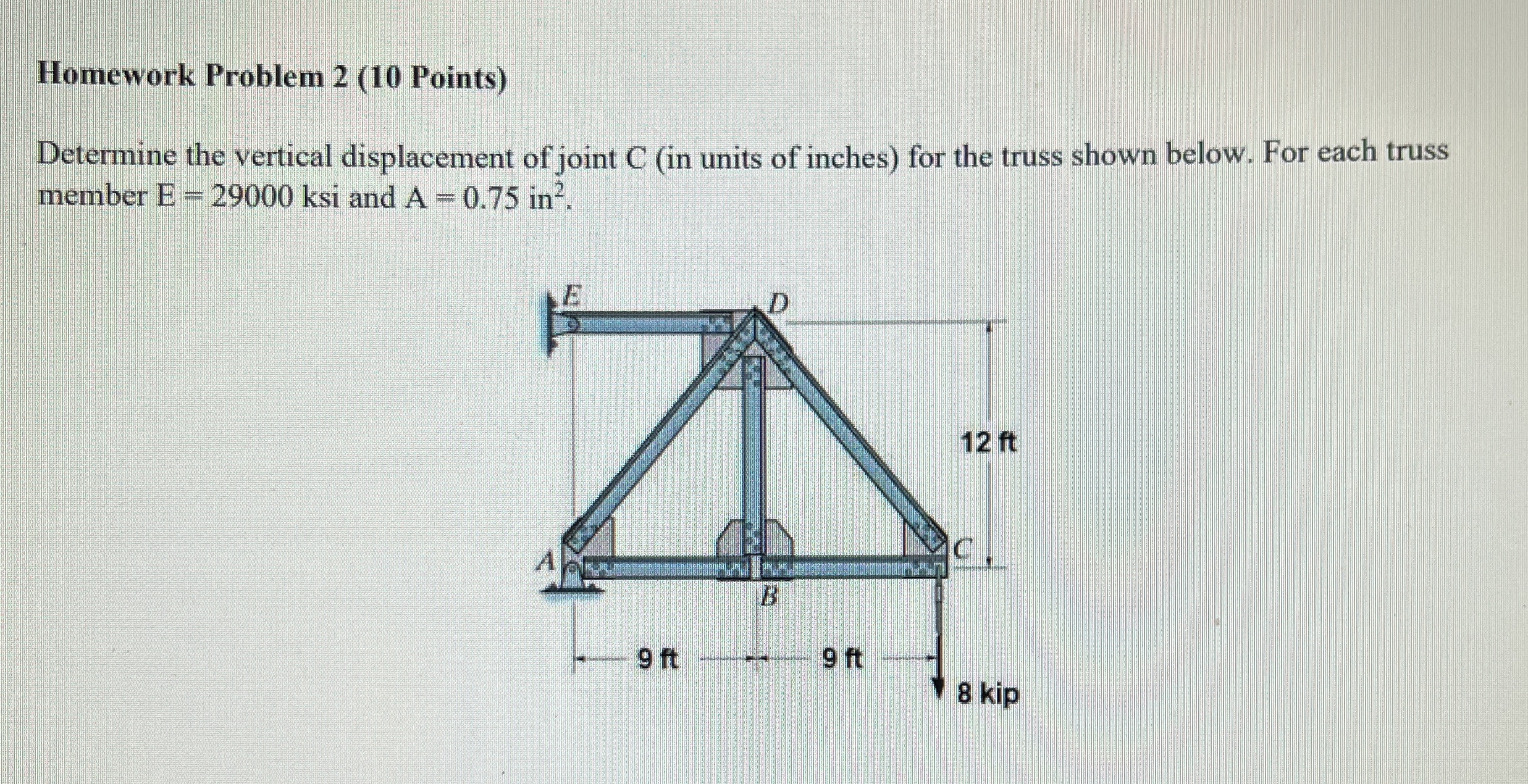 Homework Problem 2 ( 1 0 Points ) Determine the