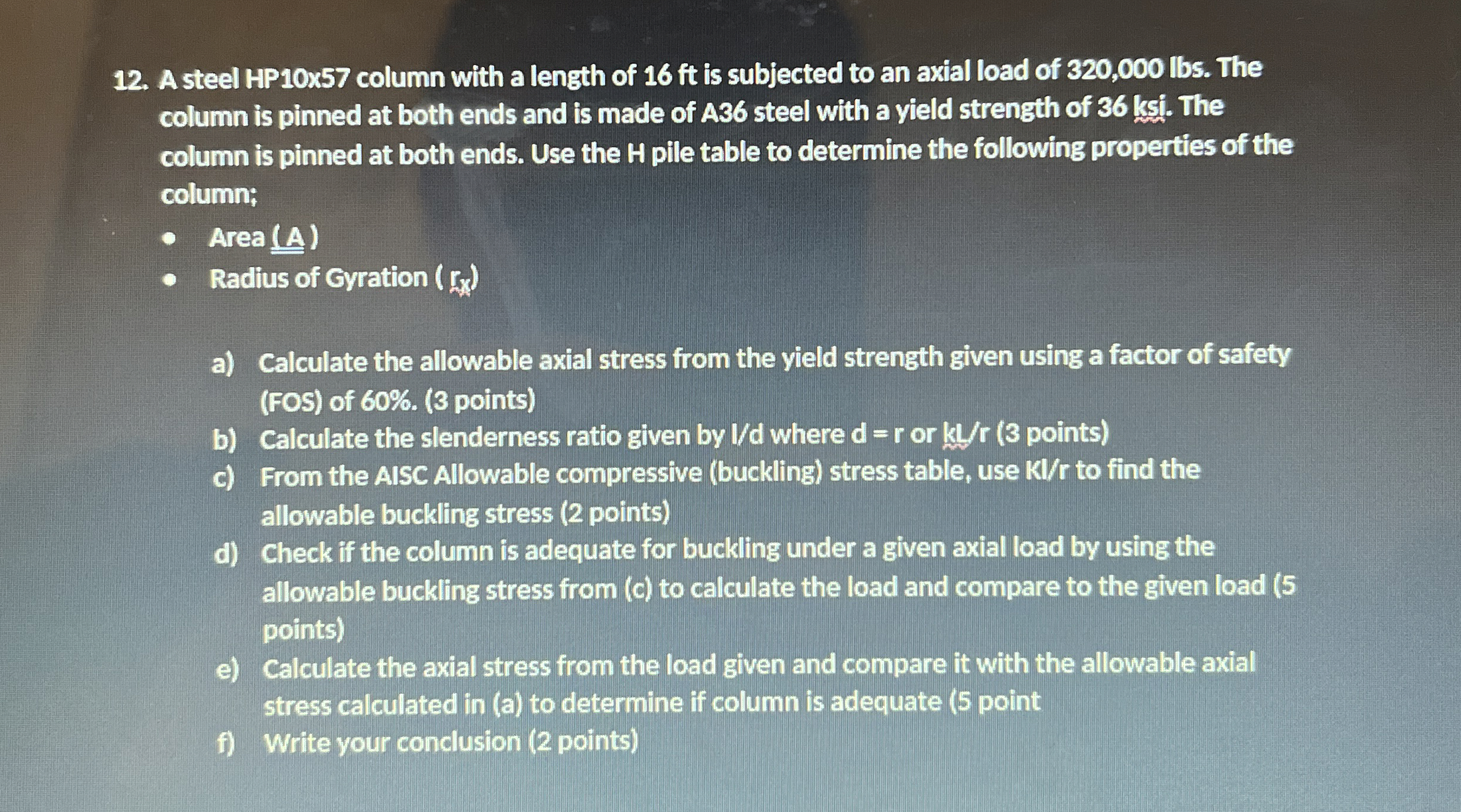 A steel HP 1 0 x 5 7 column with a length of 1 6
