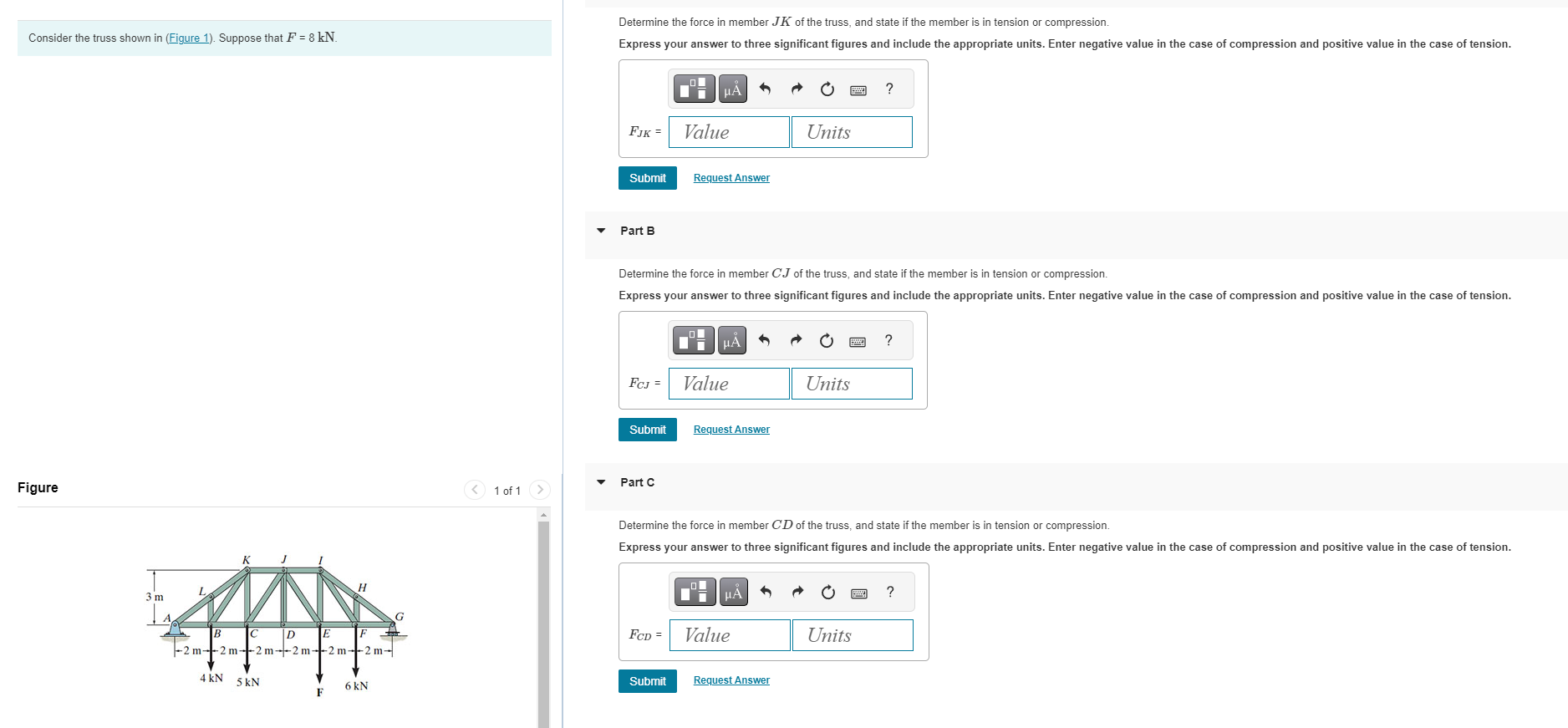 Consider the truss shown in ( Figure 1 ) .