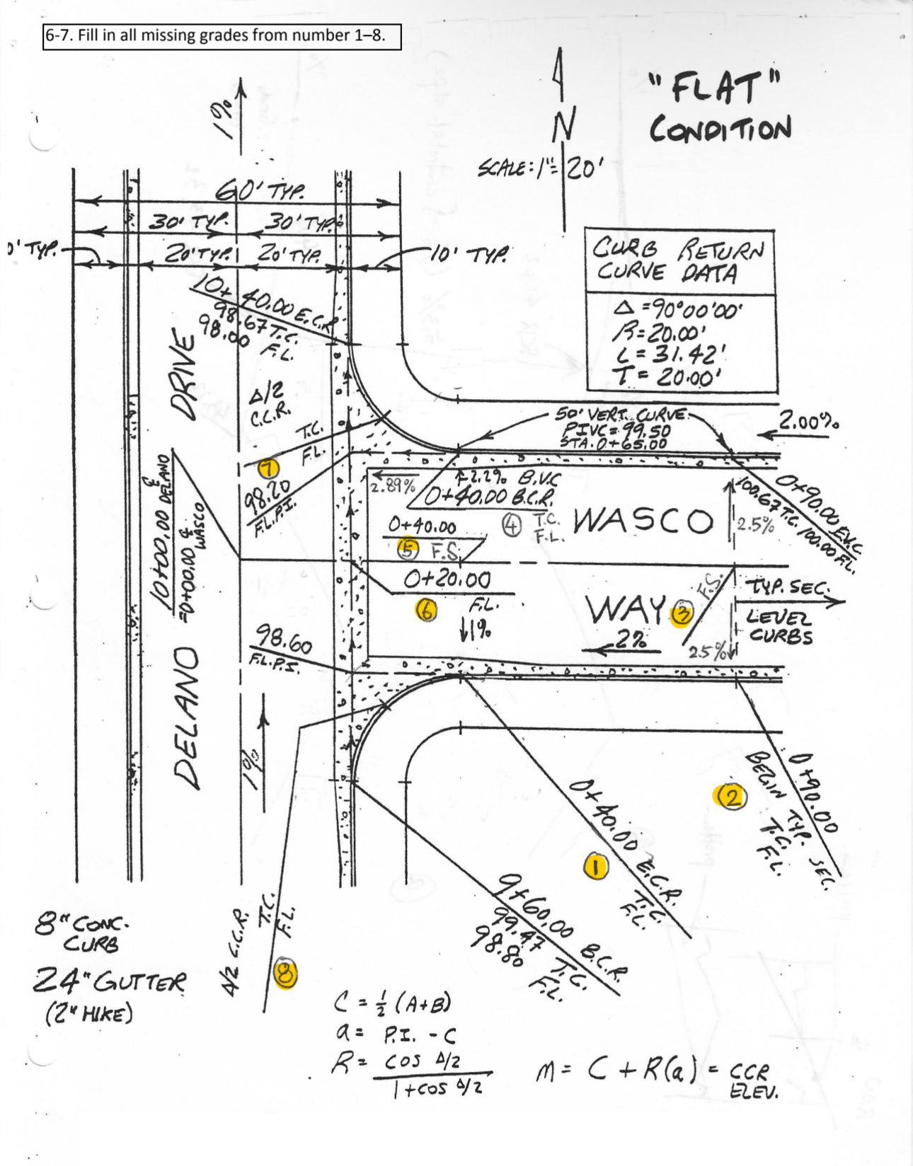 6 - 7 . Fill in all missing grades from number 1