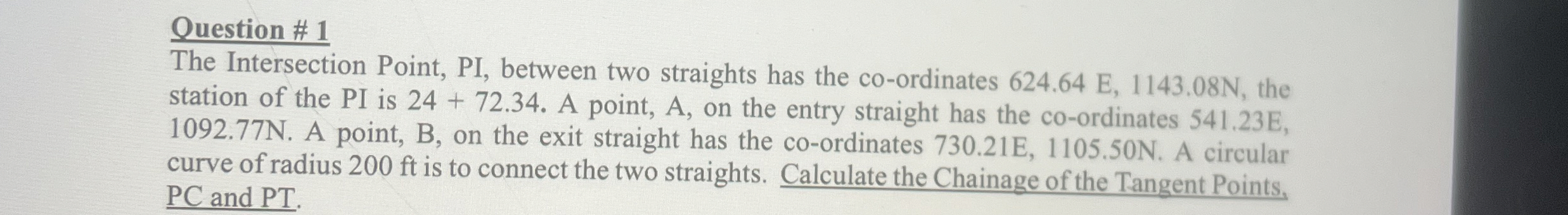 Question # 1 The Intersection Point, PI , between