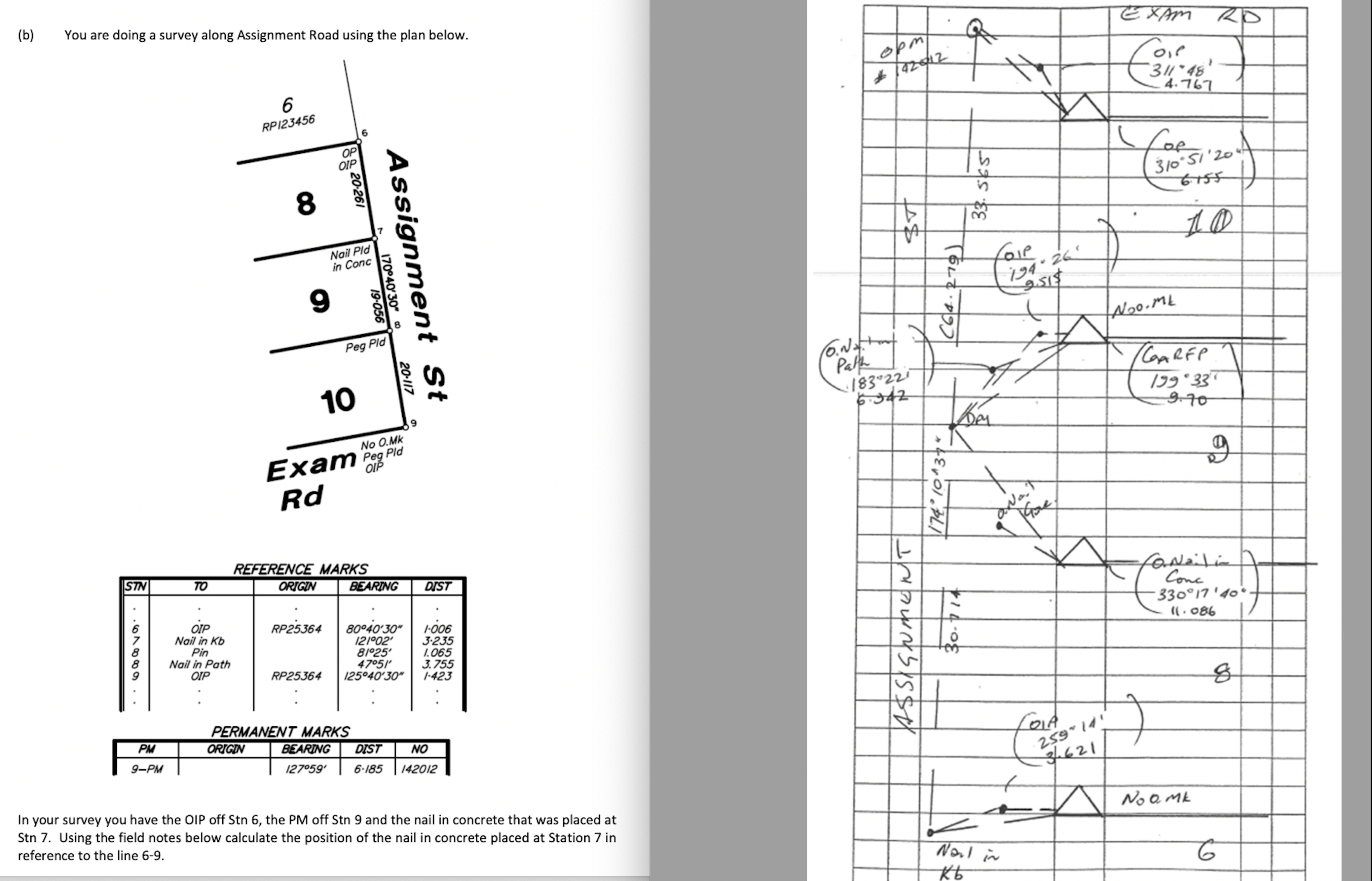 ( b ) You are doing a survey along Assignment