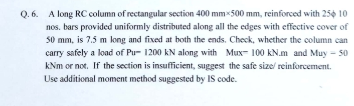 Q . 6 . A long RC column of rectangular section 4