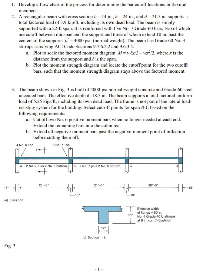 1 . Develop a flow chart of the process for