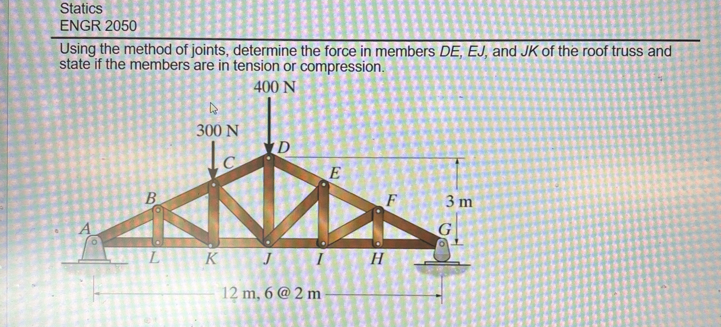 Statics ENGR 2 0 5 0 Using the method of joints,