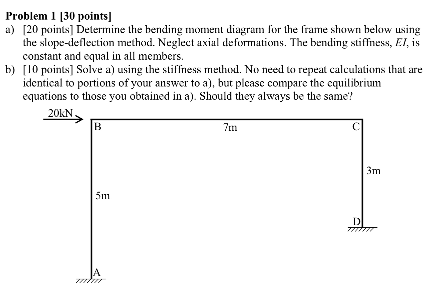 Problem 1 [ 3 0 points ] a ) [ 2 0 points ]