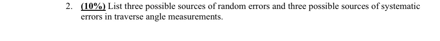 ( 1 0 % ) ? List three possible sources of random