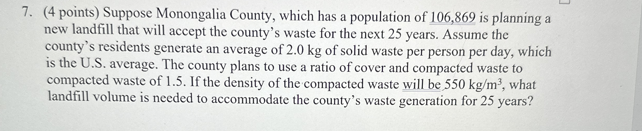 ( 4 points ) Suppose Monongalia County, which has