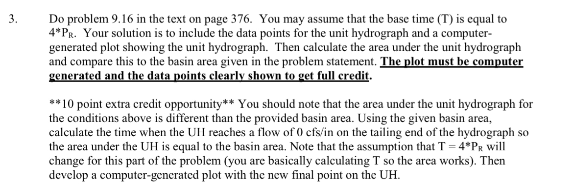 Do problem 9 . 1 6 in the text on page 3 7 6 .