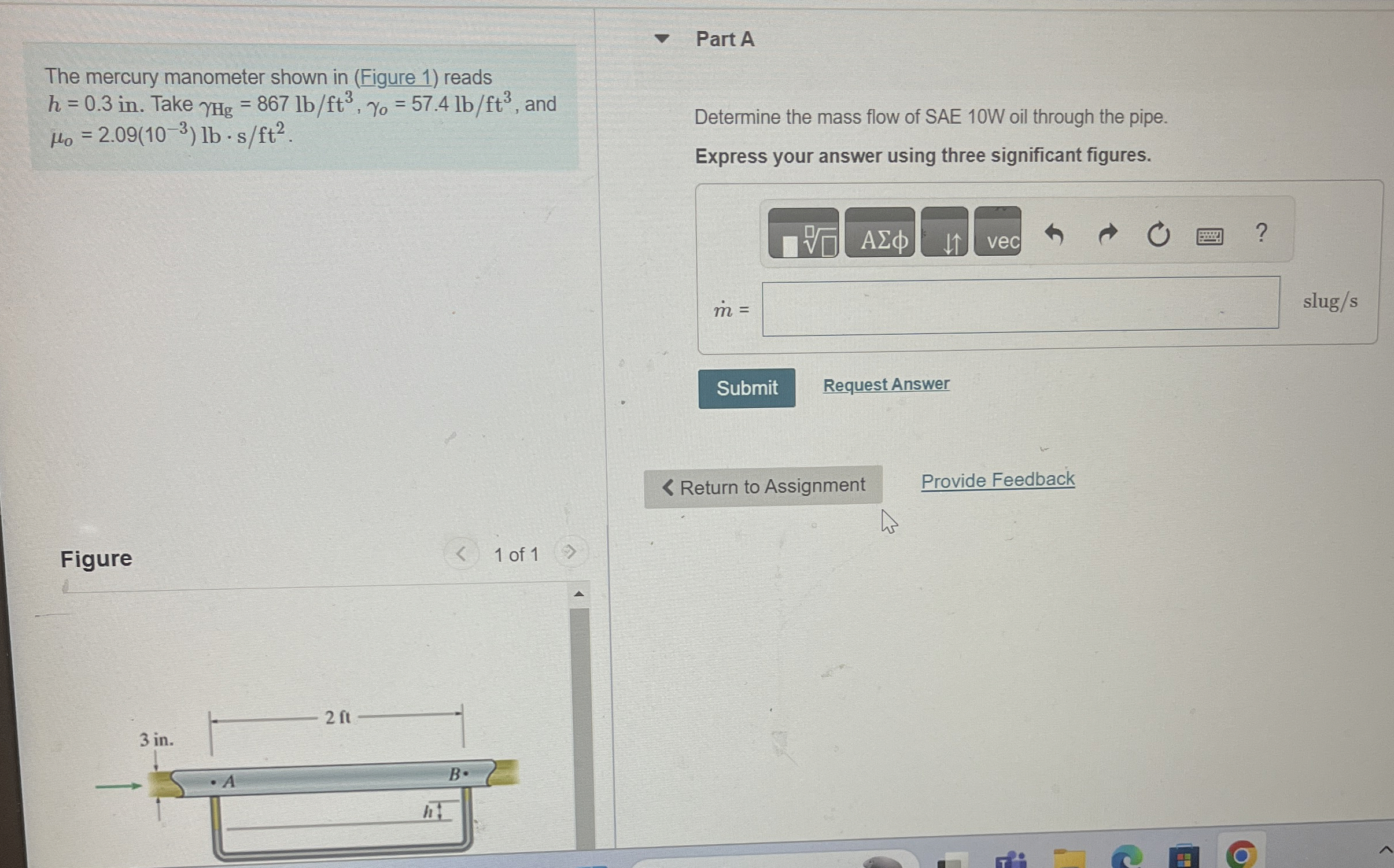 The mercury manometer shown in ( Figure 1 ) reads