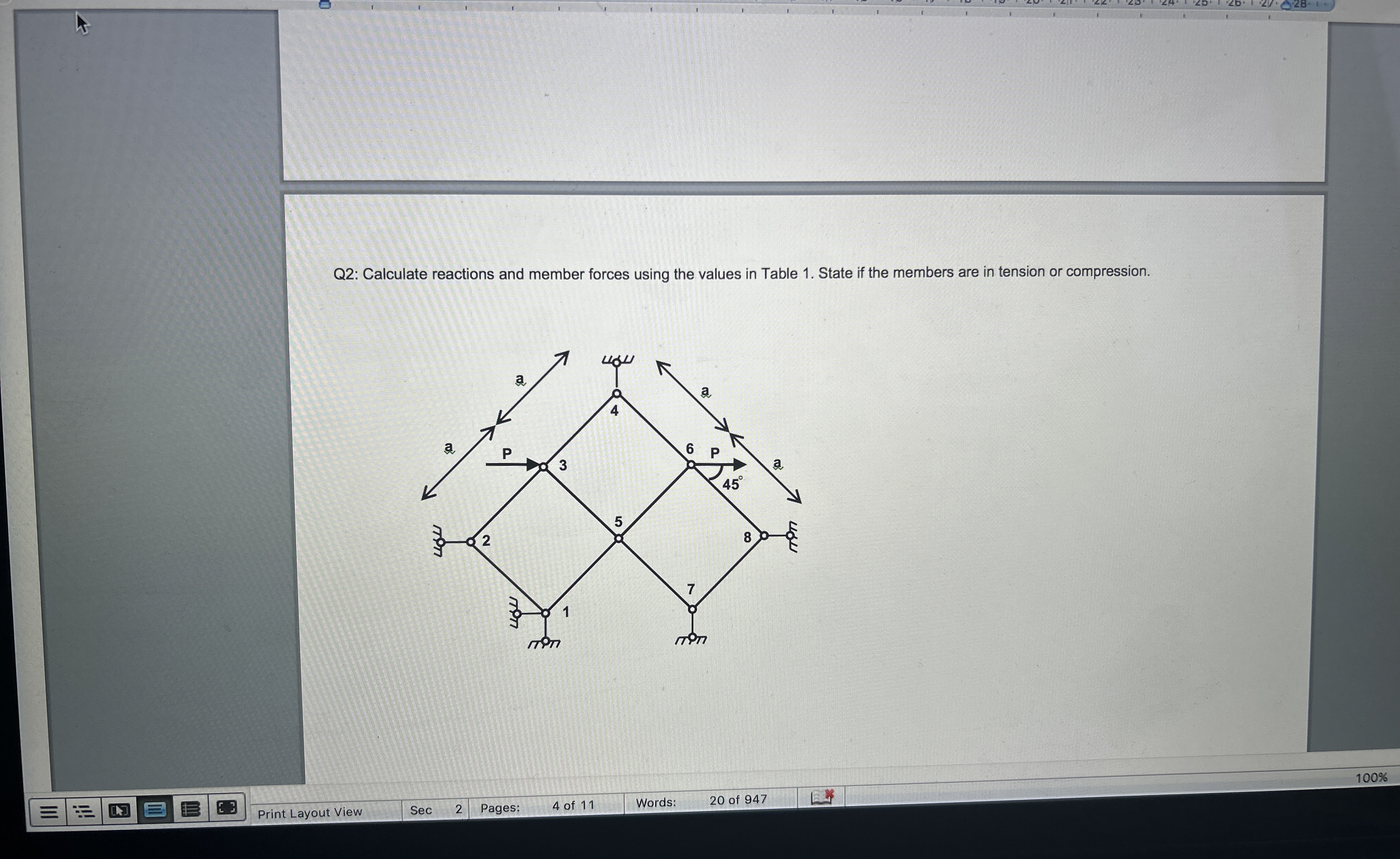 Q 2 : Calculate reactions and member forces using