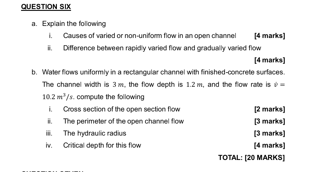 QUESTION SIX a . Explain the following i . Causes
