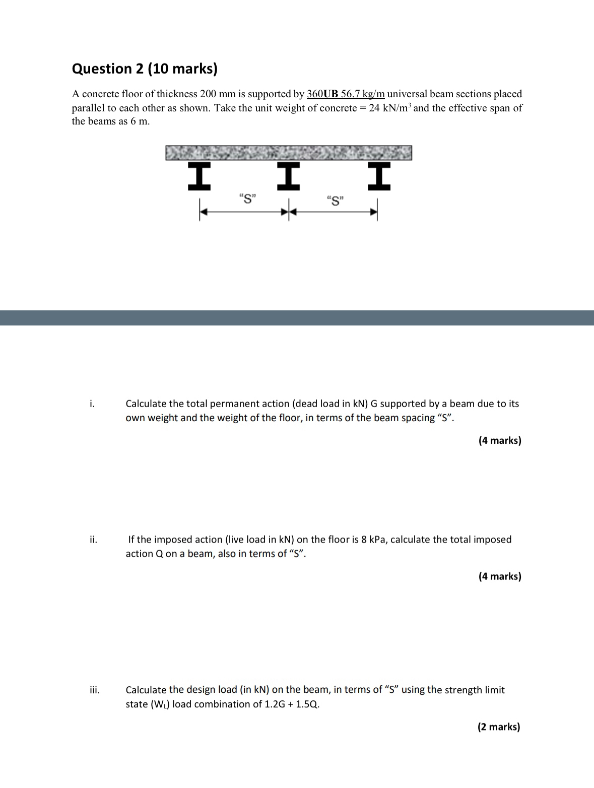 Question 2 ( 1 0 marks ) A concrete floor of