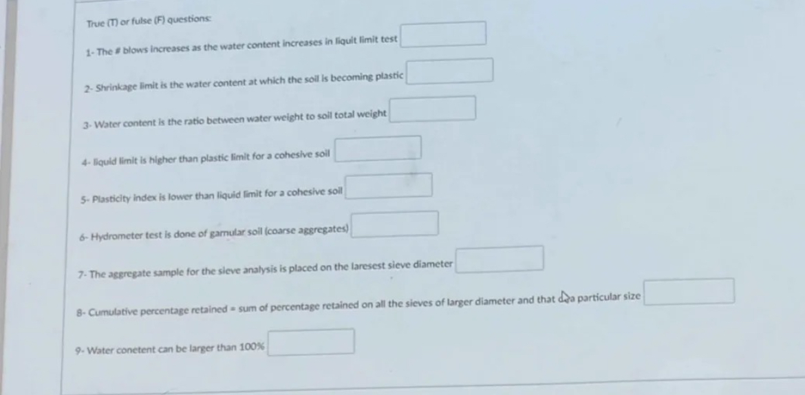 True ( T ) or fulse ( F ) questions: 1 - The 8