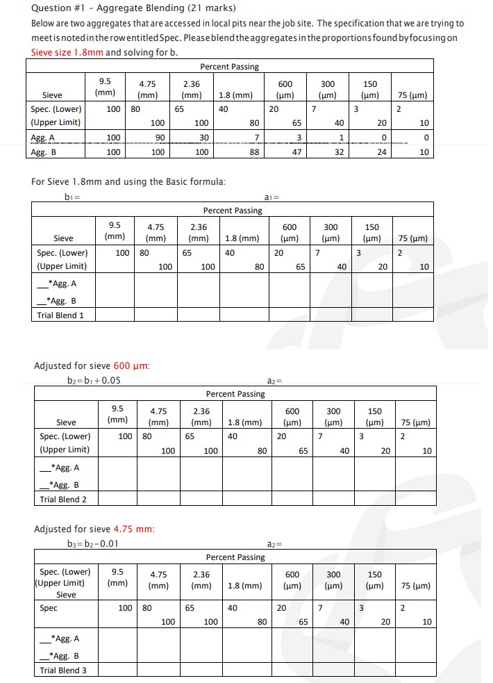 Question # 1 - Aggregate Blending ( 2 1 marks )