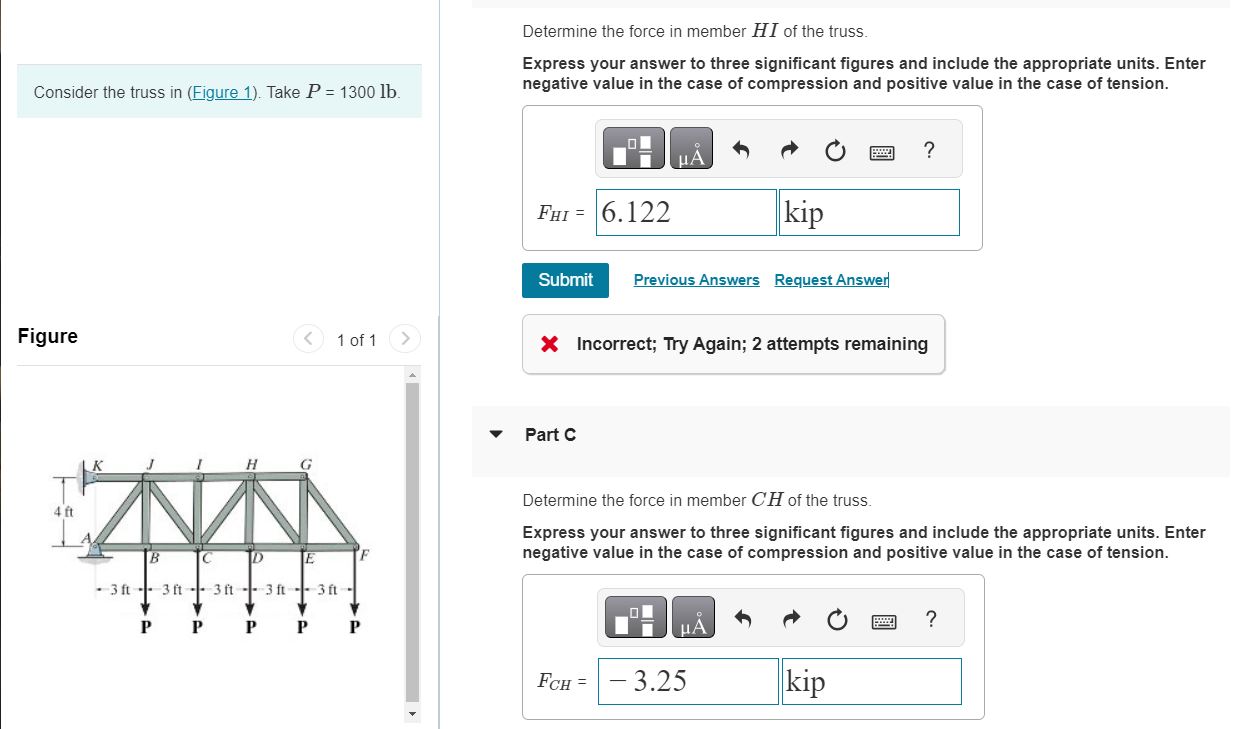 Consider the truss in ( Figure 1 ) . Take P = 1 3