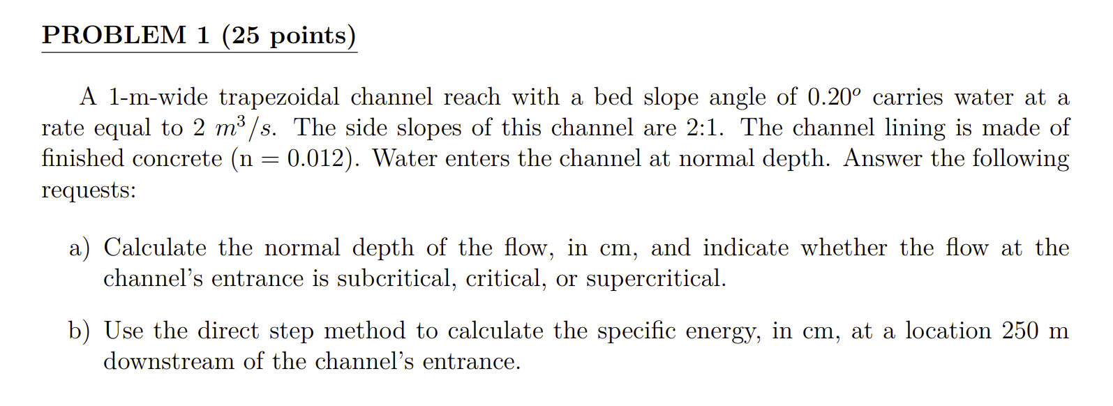 PROBLEM 1 ( 2 5 points ) A 1 - m - wide