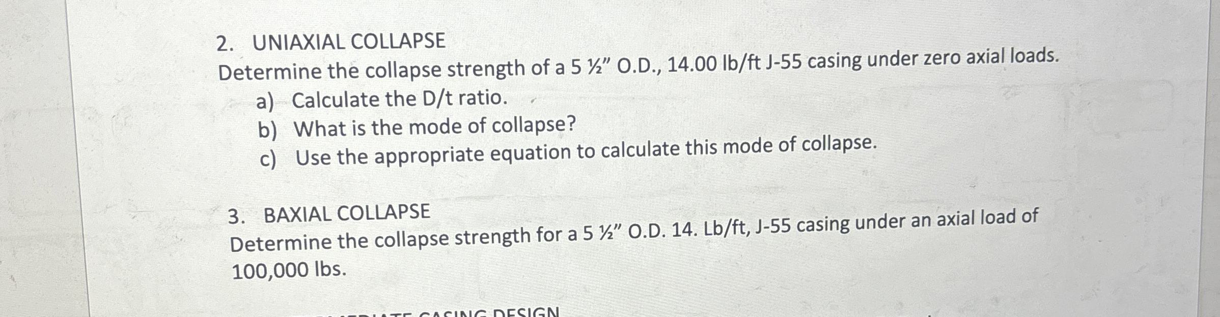 UNIAXIAL COLLAPSE Determine the collapse strength