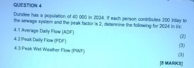QUESTION 4 Dundee has a population of 4 0 0 0 0