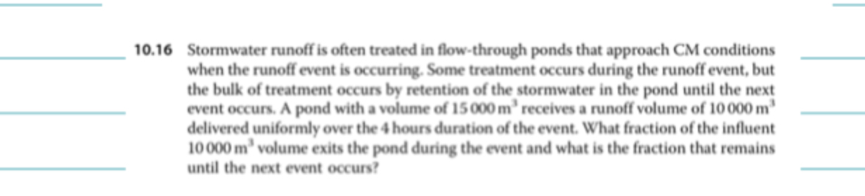 1 0 . 1 6 Stormwater runoff is often treated in