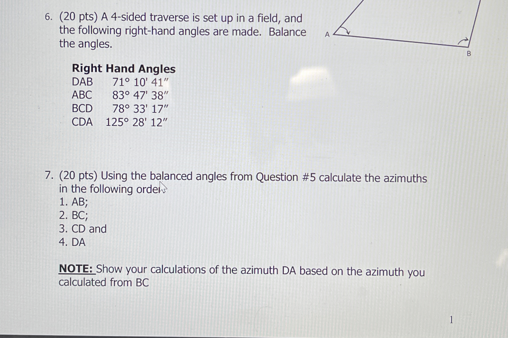 ( 2 0 pts ) A 4 - sided traverse is set up in a