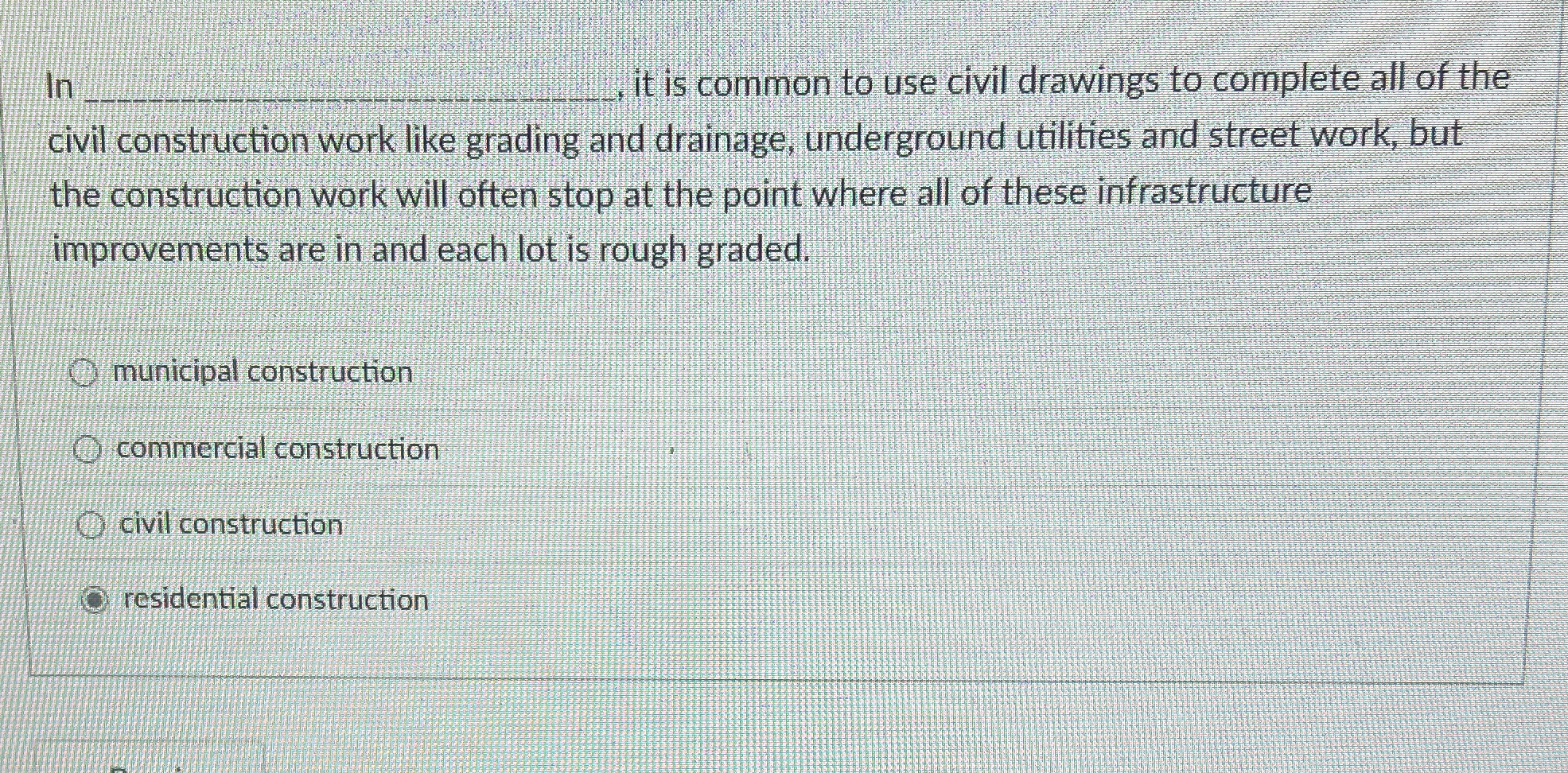 In q , it is common to use civil drawings to