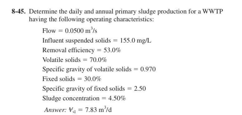 8 - 4 5 . Determine the daily and annual primary