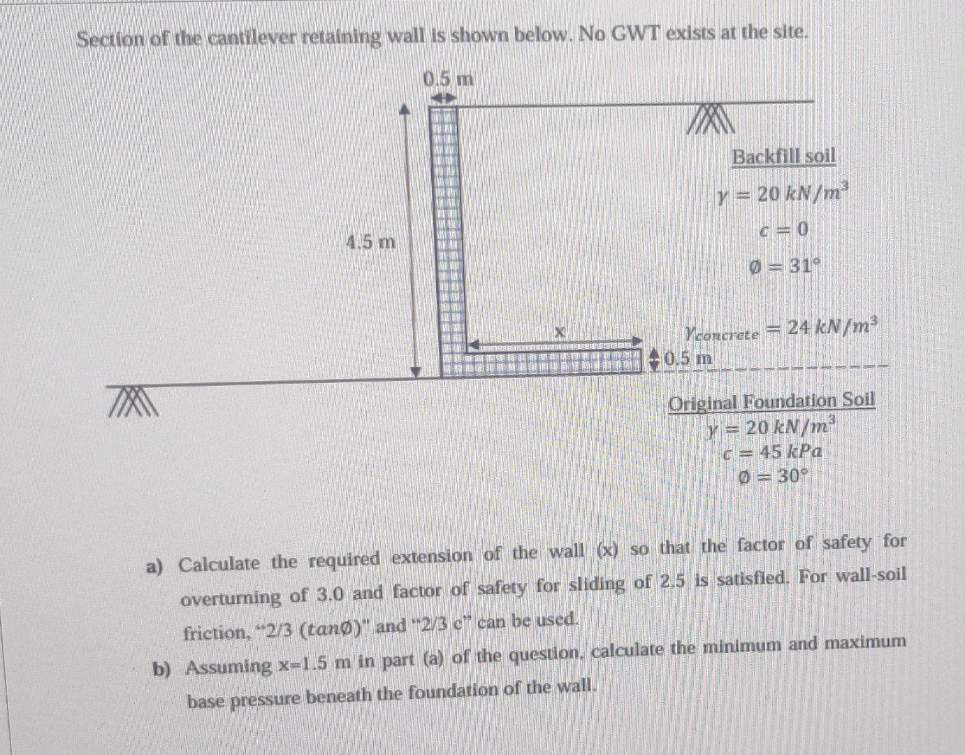 a ) Calculate the required extension of the wall