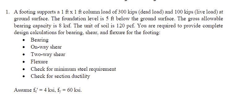 A footing supports a 1 f t 1 f t column load of 3