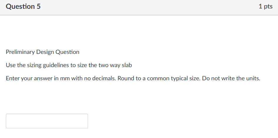 Question 5 Preliminary Design Question Use the