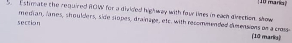 Estimate And sketch the required ROW for a