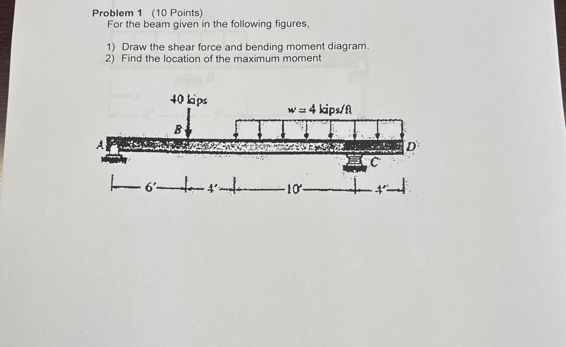 Problem 1 ( 1 0 Points ) For the beam given in