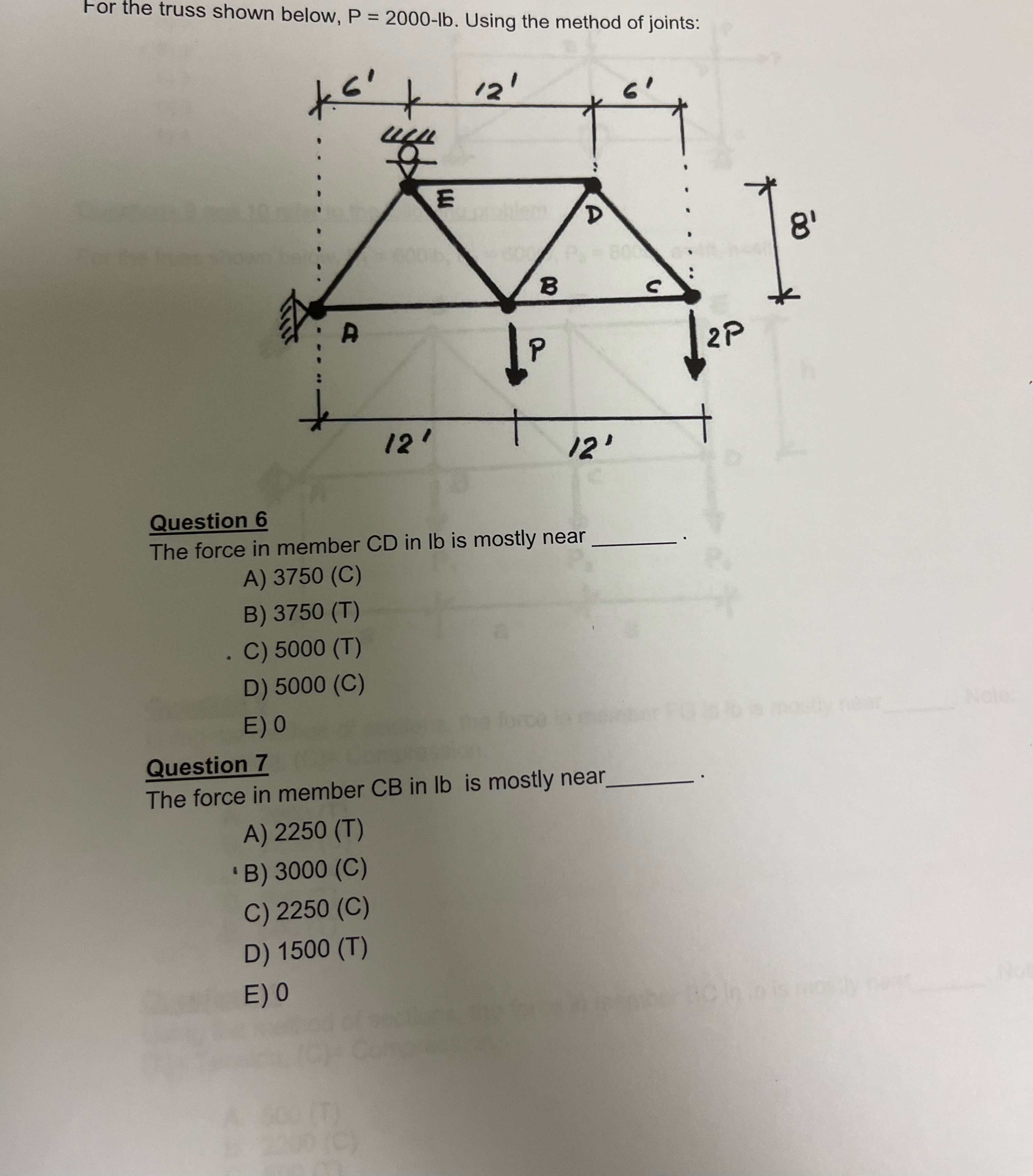 For the truss shown below, P = 2 0 0 0 - l b .