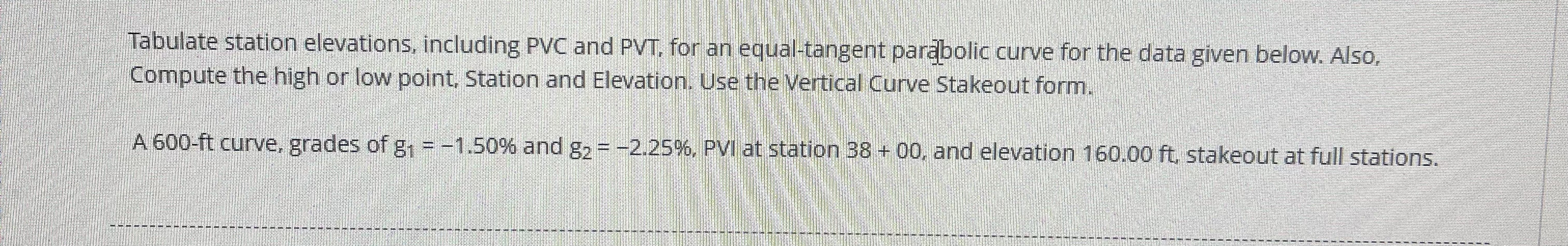 Tabulate station elevations, including PVC and