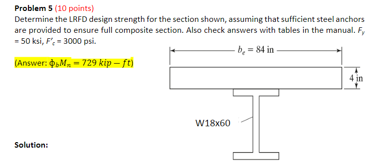 Problem 5 ( 1 0 points ) Determine the LRFD