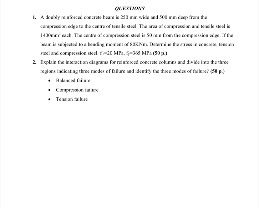 QUESTIONS 1 . A doubly reinforced concrete beam