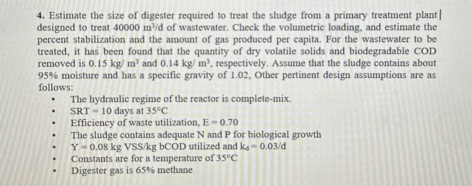 Estimate the size of digester required to treat
