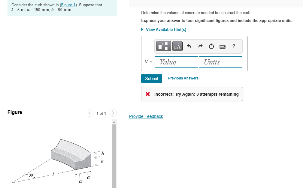 Consider the curb shown in ( Figure 1 ) . Suppose