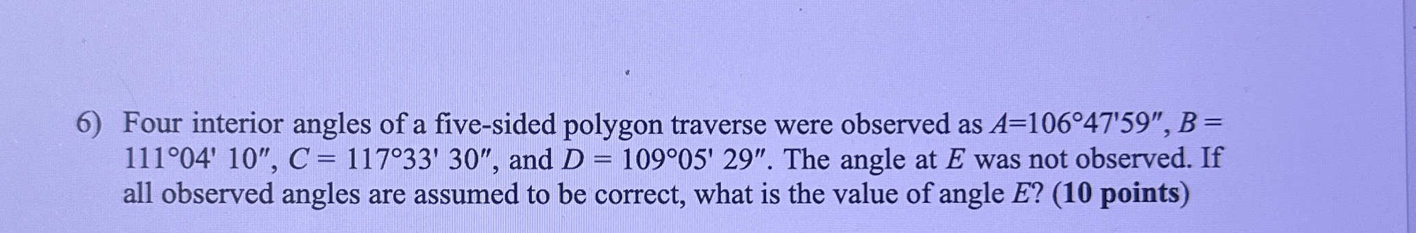 Four interior angles of a five - sided polygon