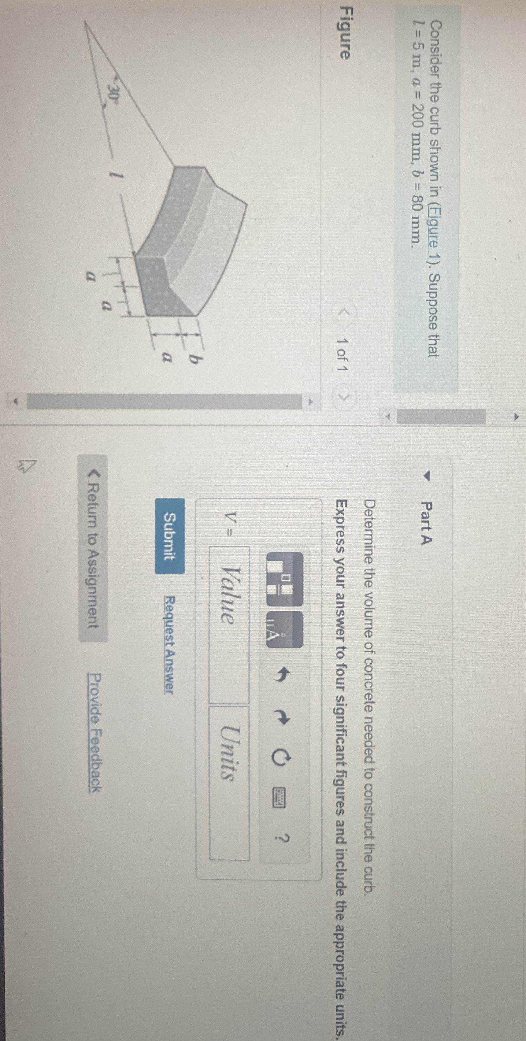 Consider the curb shown in ( Figure 1 ) . Suppose