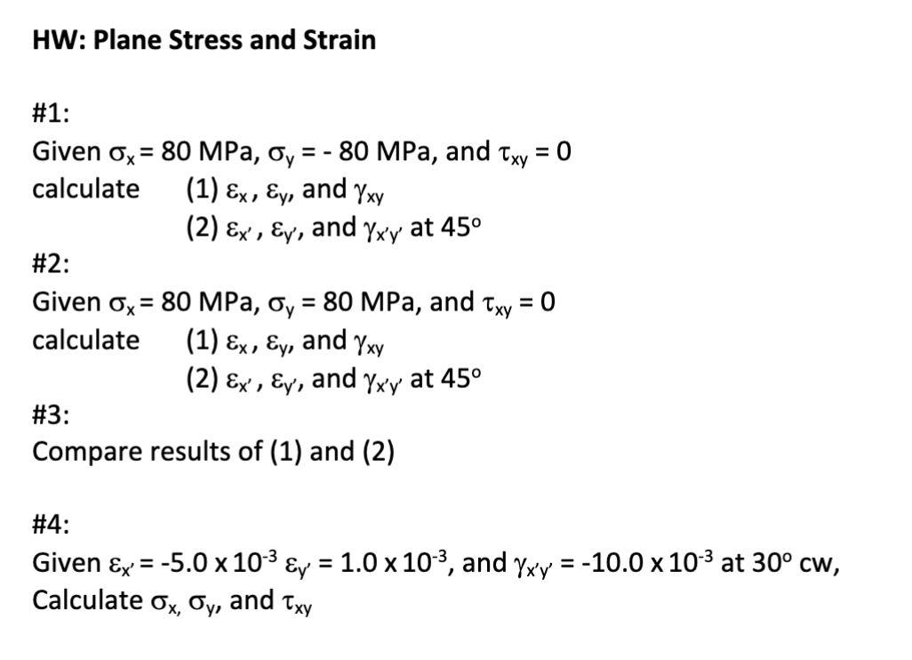 HW: Plane Stress and Strain # 1 : Given x = 8 0
