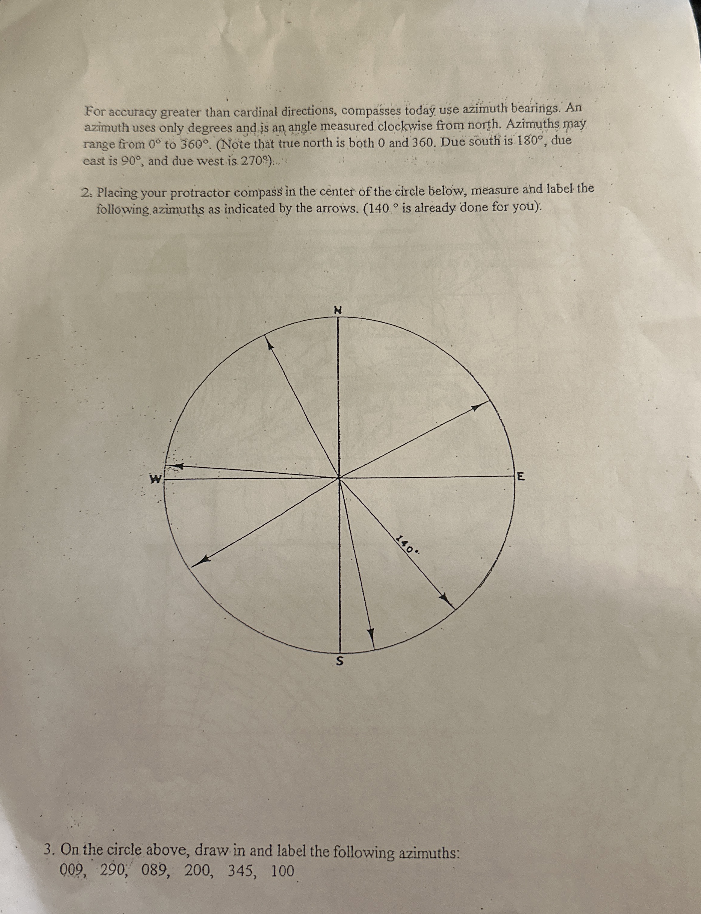 For accuracy greater than cardinal directions,